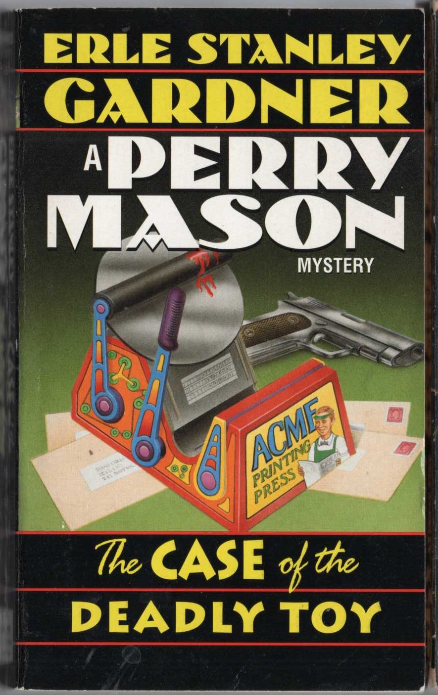 Erle Stanley Gardner  THE CASE OF THE DEADLY TOY front book cover image