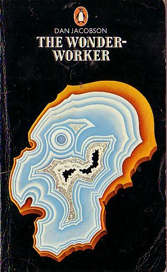 Dan Jacobson  THE WONDER-WORKER front book cover image