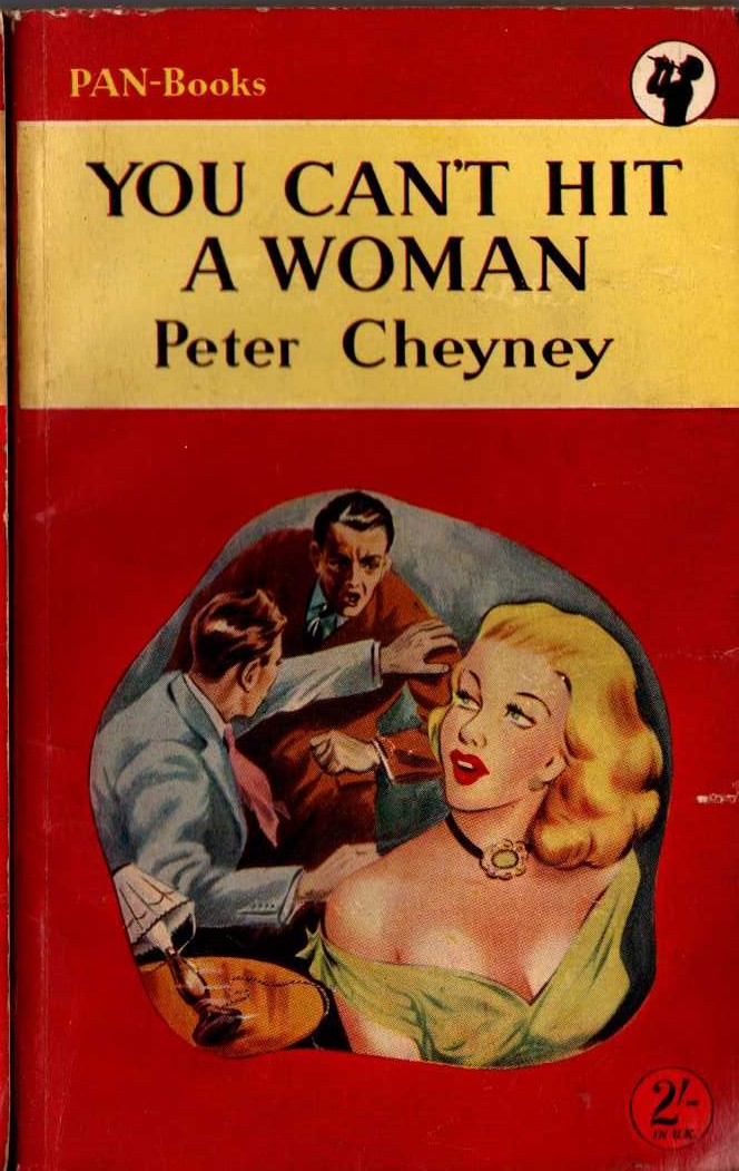 Peter Cheyney  YOU CAN'T HIT A WOMAN front book cover image