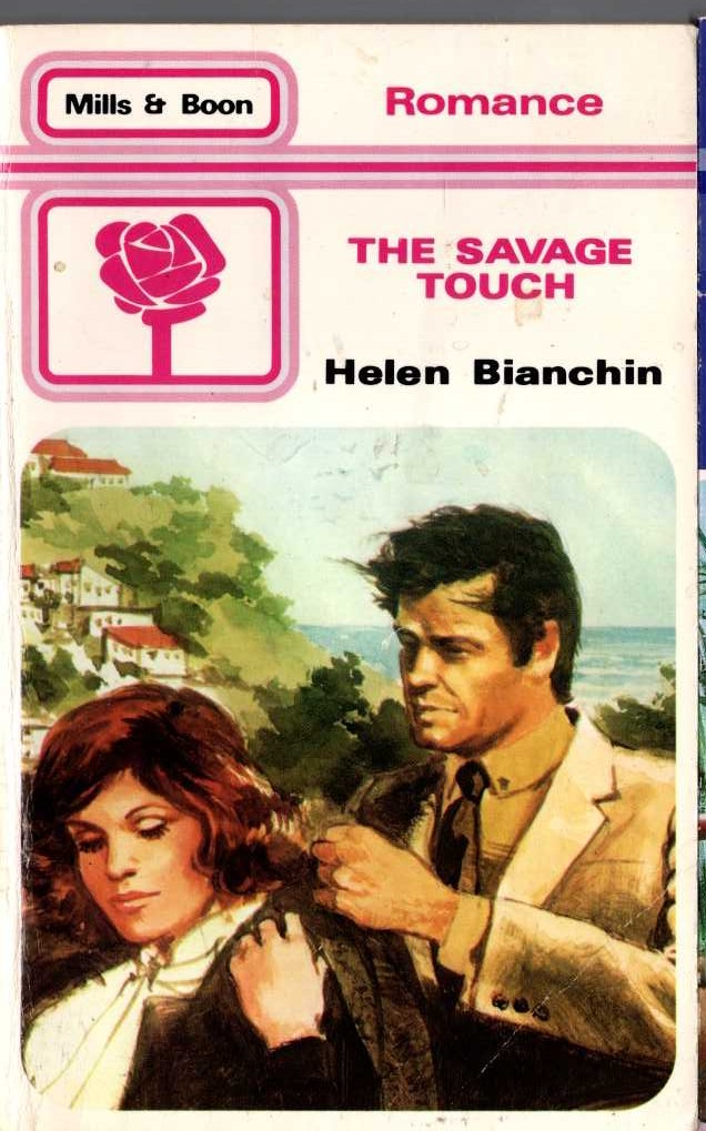 Helen Bianchin  THE SAVAGE TOUCH front book cover image