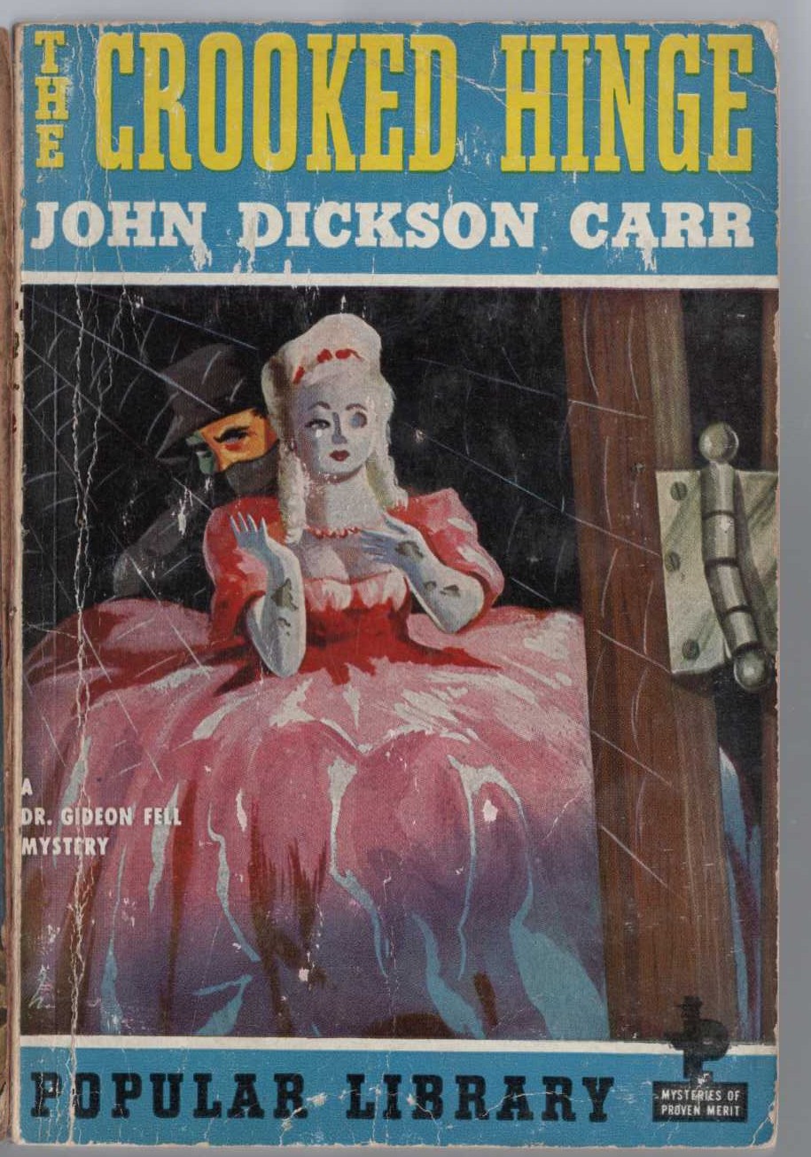 John Dickson Carr  CROOKED HINGE front book cover image