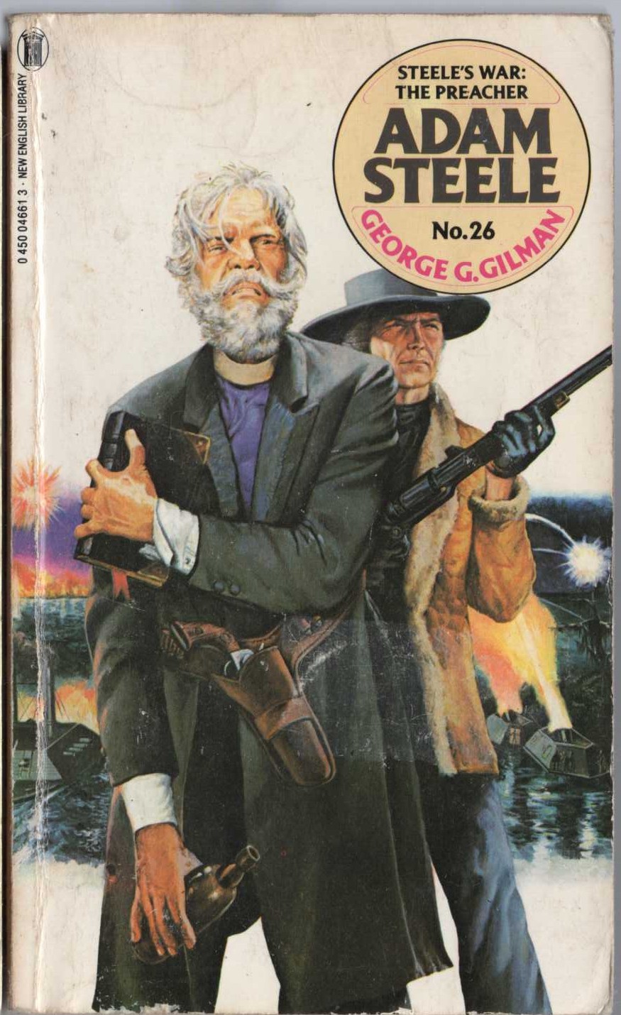 George G. Gilman  ADAM STEELE 26: STEELE'S WAR: THE PREACHER front book cover image