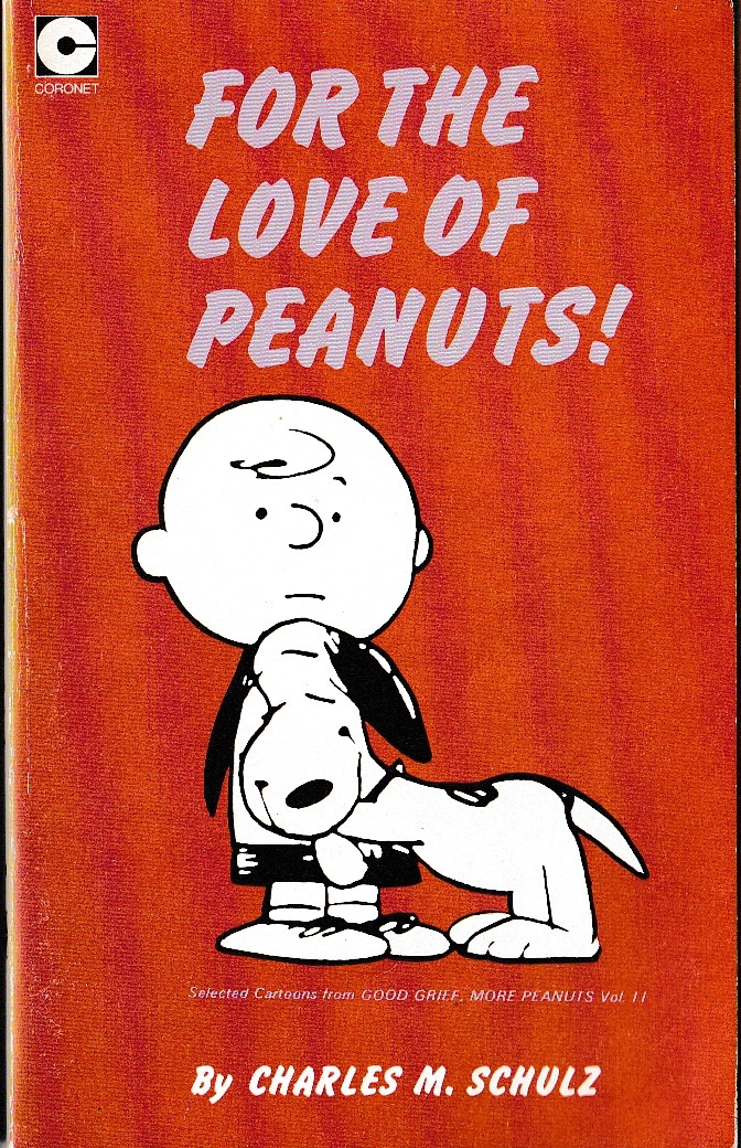 Charles M. Schulz  FOR THE LOVE OF PEANUTS! front book cover image