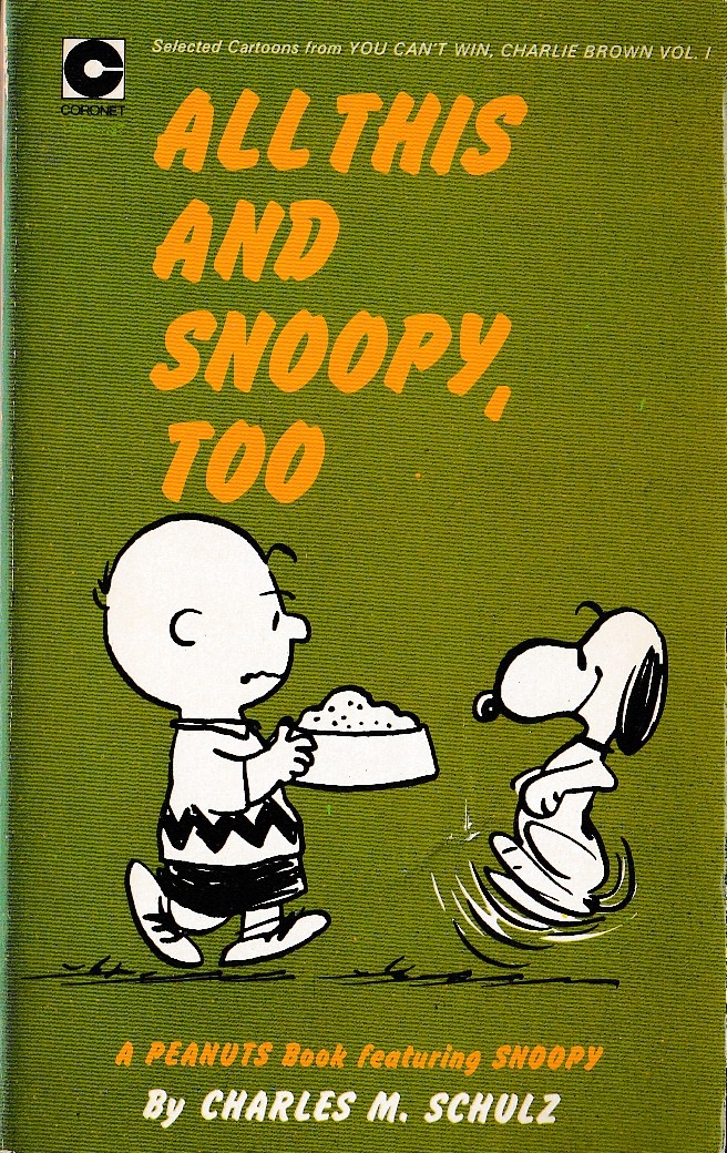 Charles M. Schulz  ALL THIS AND SNOOPY, TOO front book cover image