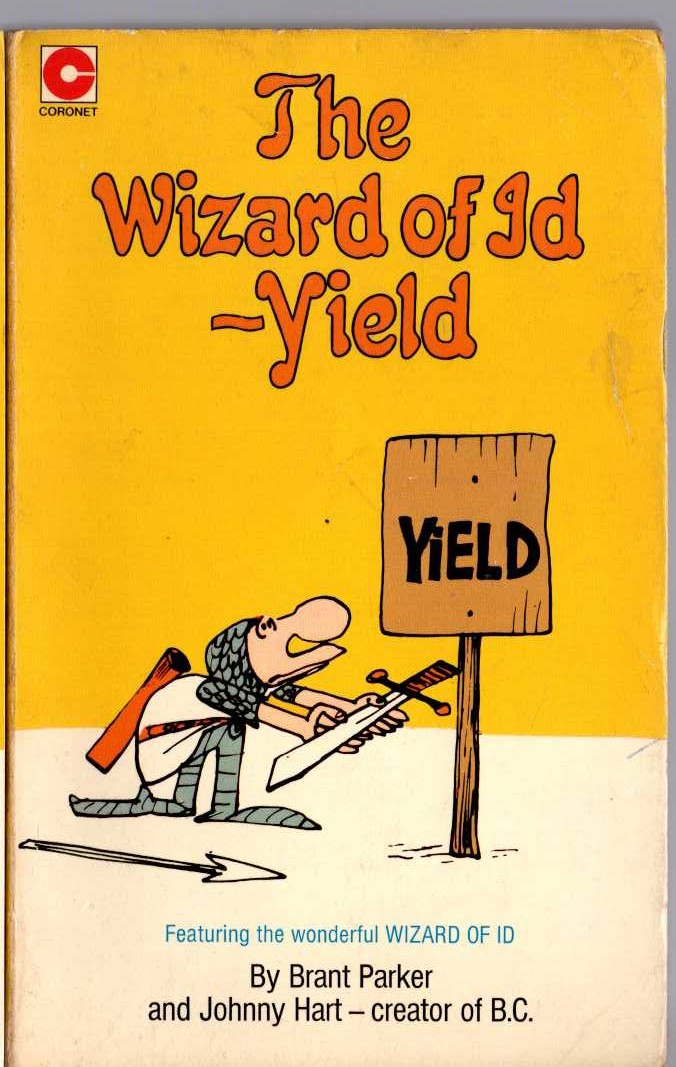 Johnny Hart  THE WIZARD OF ID - YIELD! front book cover image