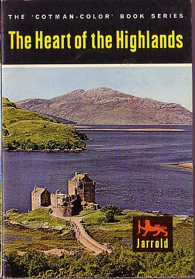 \ HIGHLANDS, The Heart of the by Robert Kemp front book cover image