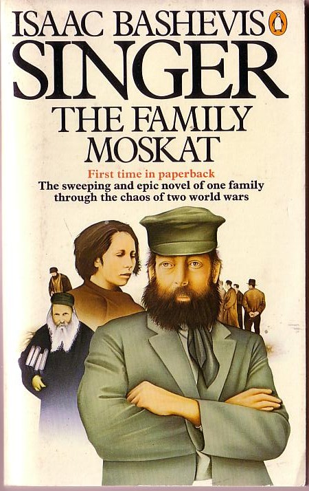 Isaac Bashevis Singer  THE FAMILY MOSKAT front book cover image