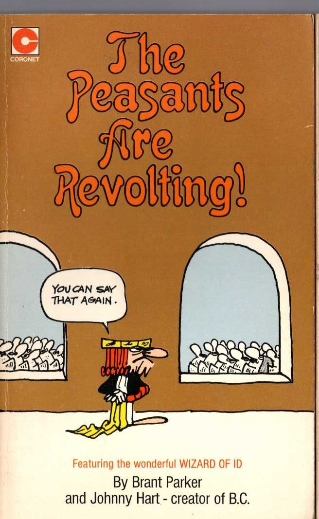 Johnny Hart  THE PEASANTS ARE REVOLTING! front book cover image