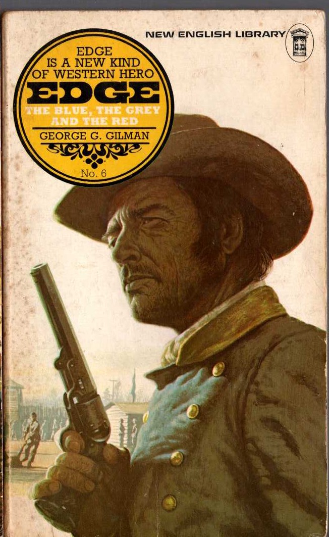 George G. Gilman  EDGE 6: THE BLUE, THE GREY AND THE RED front book cover image