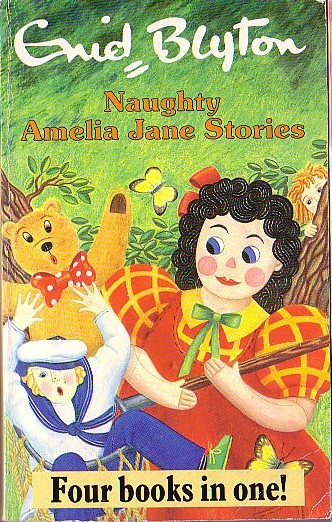 Enid Blyton  NAUGHTY AMELIA JANE STORIES (Four books in one!) front book cover image