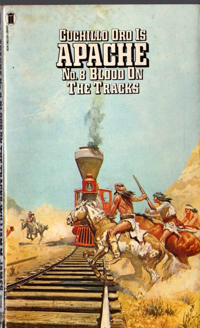 William M. James  APACHE 8: BLOOD ON THE TRACKS front book cover image