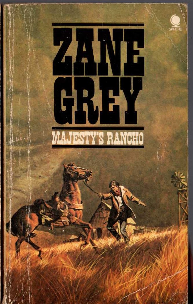 Zane Grey  MAJESTY'S RANCHO front book cover image