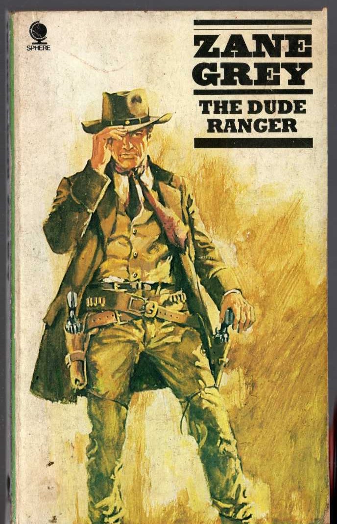 Zane Grey  THE DUDE RANGER front book cover image