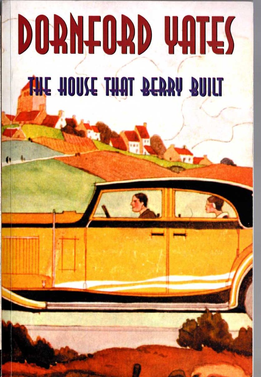Dornford Yates  THE HOUSE THAT BERRY BUILT front book cover image