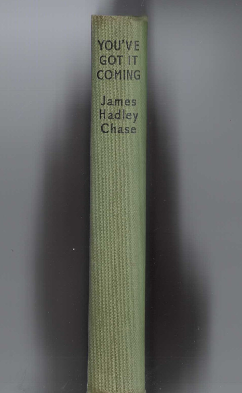 YOU'VE GOT IT COMING front book cover image