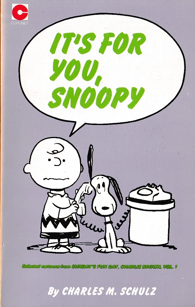 Charles M. Schulz  IT'S FOR YOU, SNOOPY front book cover image