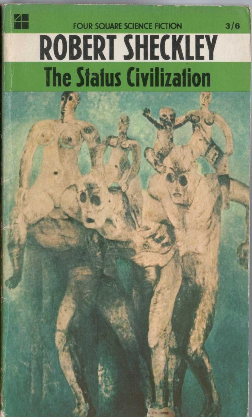 Robert Sheckley  THE STATUS CIVILIZATION front book cover image