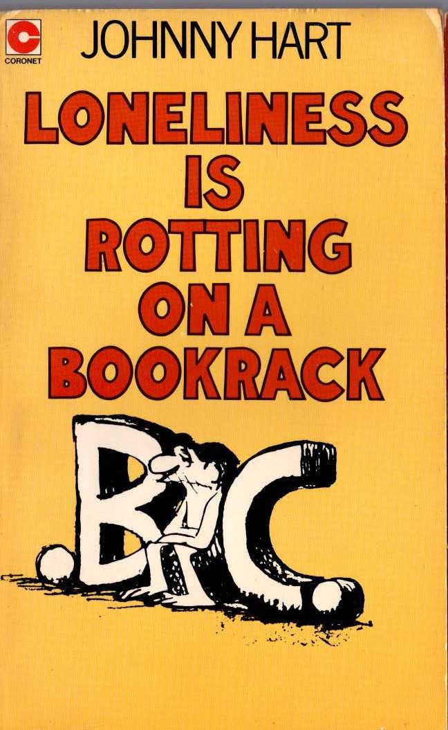 Johnny Hart  B.C. LONELINESS IS ROTTING ON A BOOKRACK front book cover image