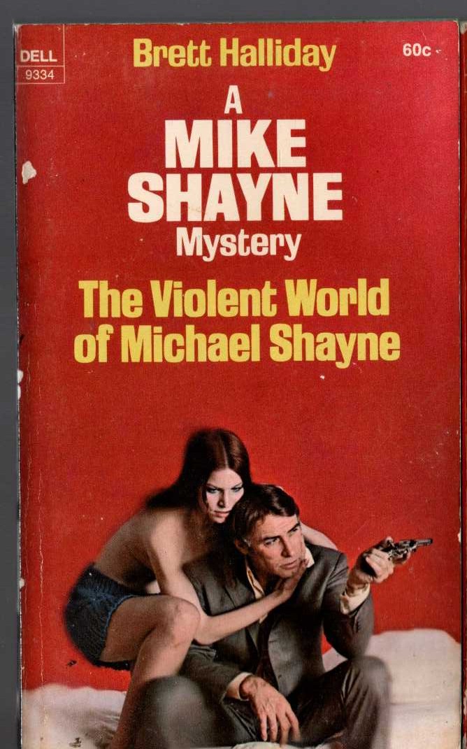 Brett Halliday  THE VIOLENT WORLD OF MICHAEL SHAYNE front book cover image