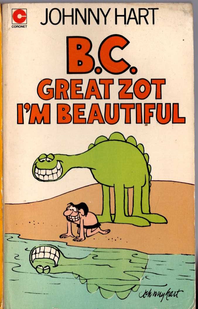 Johnny Hart  B.C. GREAT ZOT I'M BEAUTIFUL front book cover image