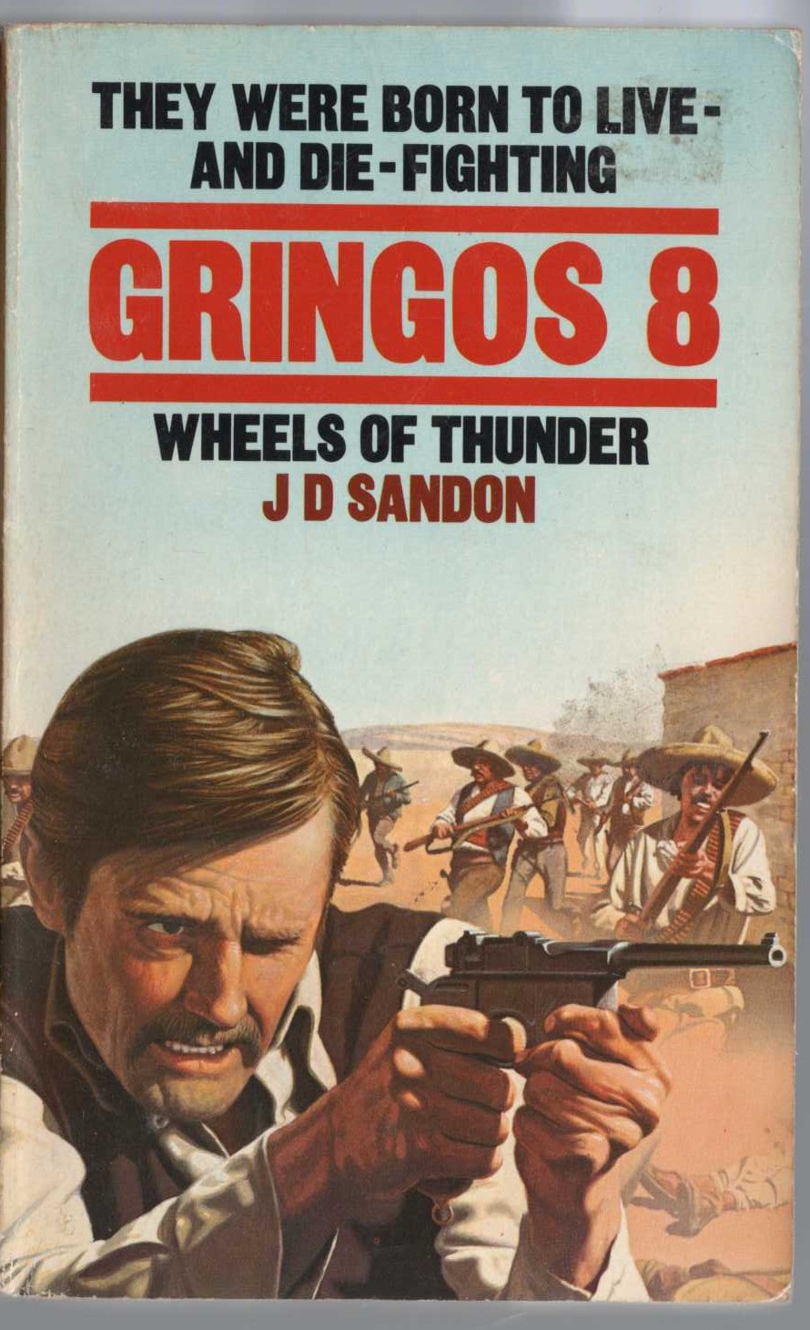 J.D. Sandon  GRINGOS 8: WHEELS OF THUNDER front book cover image