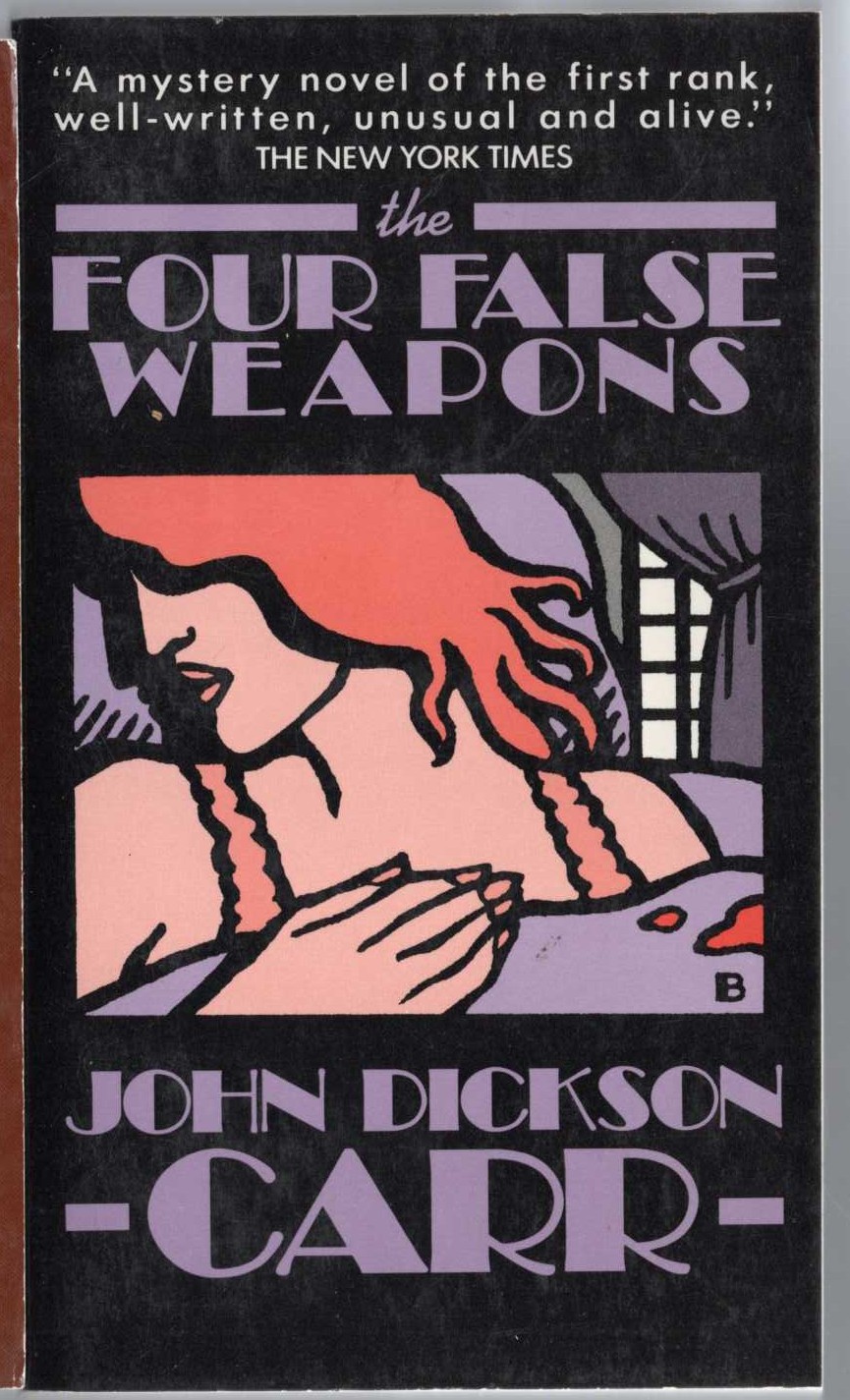 John Dickson Carr  THE FOUR FALSE WEAPONS front book cover image