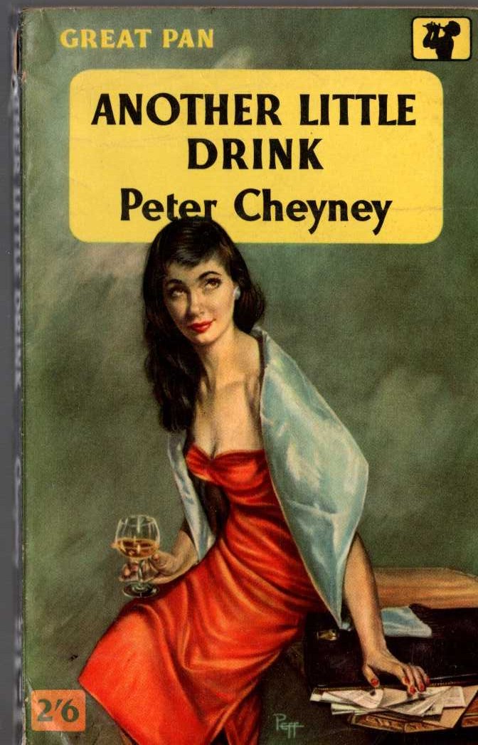Peter Cheyney  ANOTHER LITTLE DRINK front book cover image