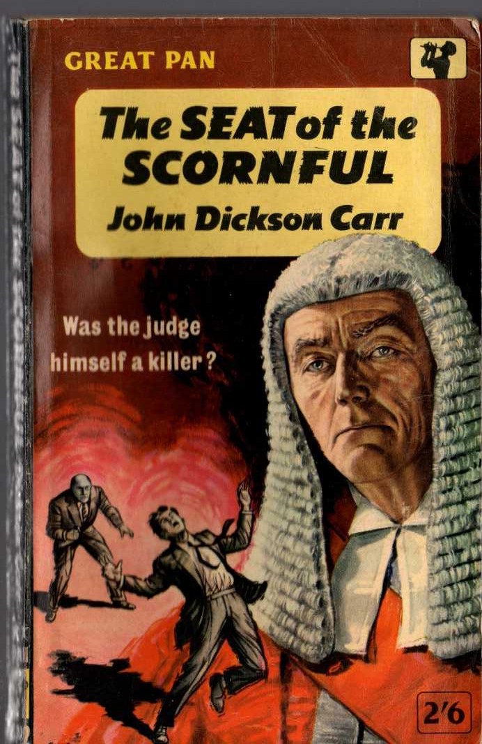 John Dickson Carr  THE SEAT OF THE SCORNFUL front book cover image