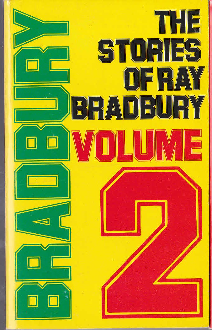 Ray Bradbury  THE STORIES OF RAY BRADBURY. Volume 2 front book cover image