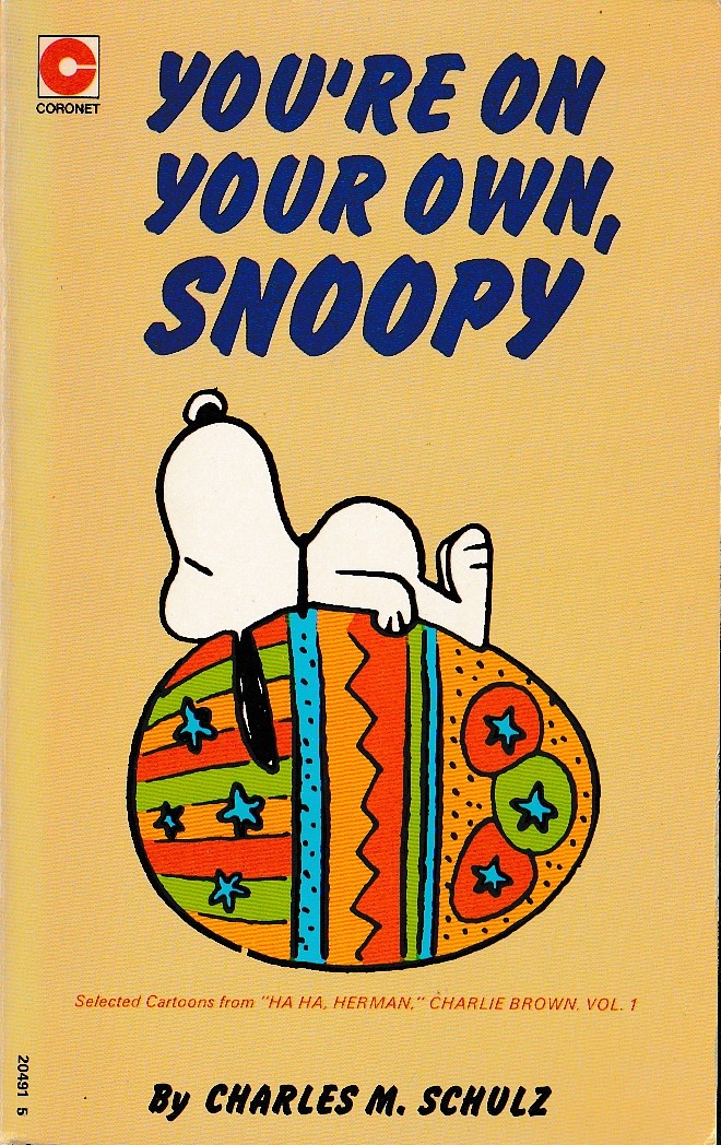Charles M. Schulz  YOU'RE ON YOUR OWN, SNOOPY front book cover image