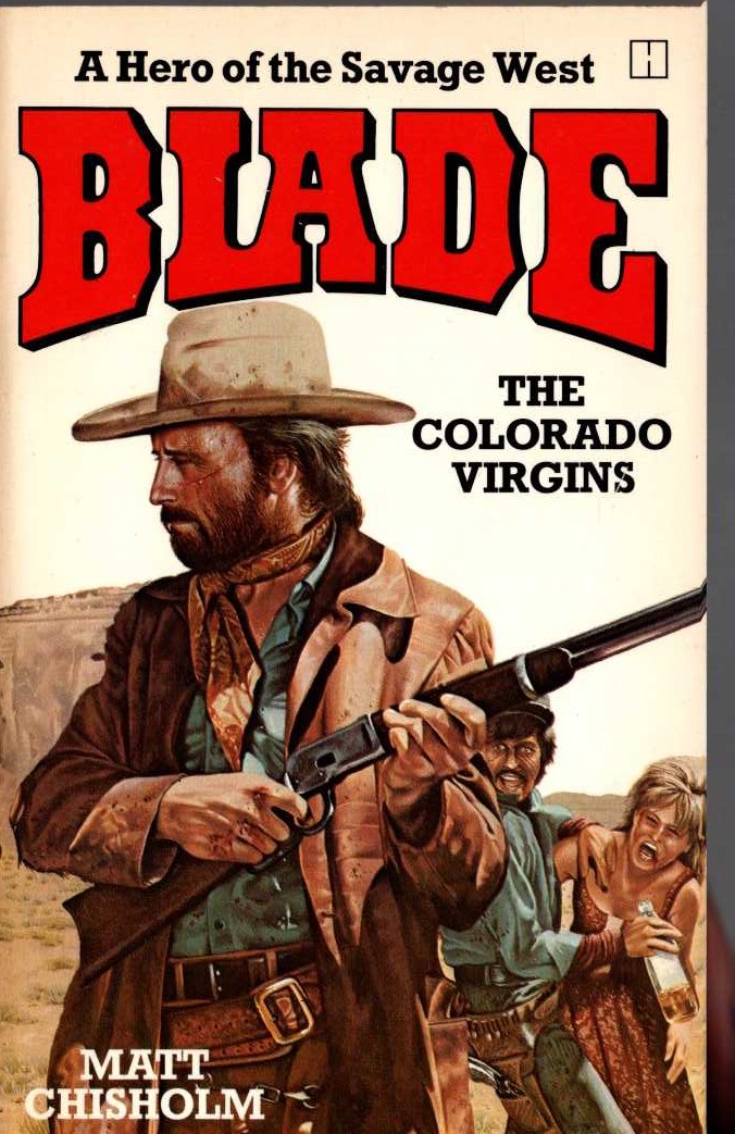 Matt Chisholm  BLADE: THE COLORADO VIRGINS front book cover image