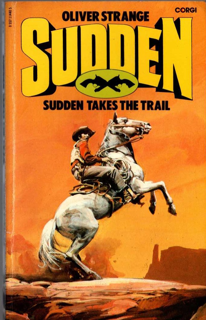 Oliver Strange  SUDDEN TAKE THE TRAIL front book cover image