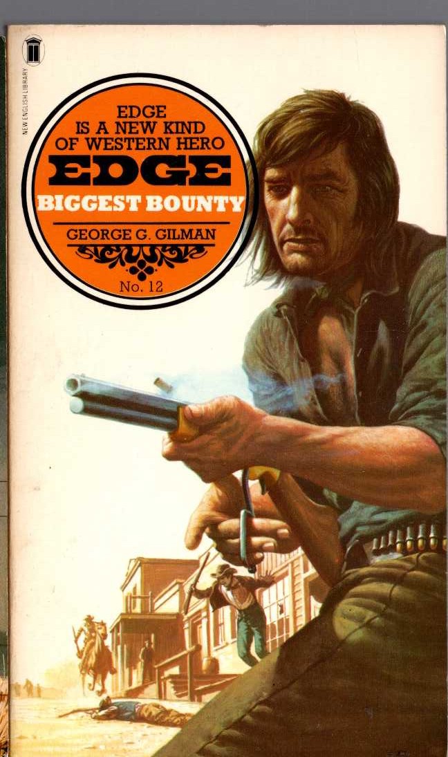 George G. Gilman  EDGE 12: BIGGEST BOUNTY front book cover image