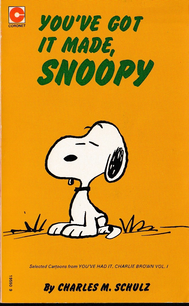 Charles M. Schulz  YOU'VE GOT IT MADE, SNOOPY front book cover image