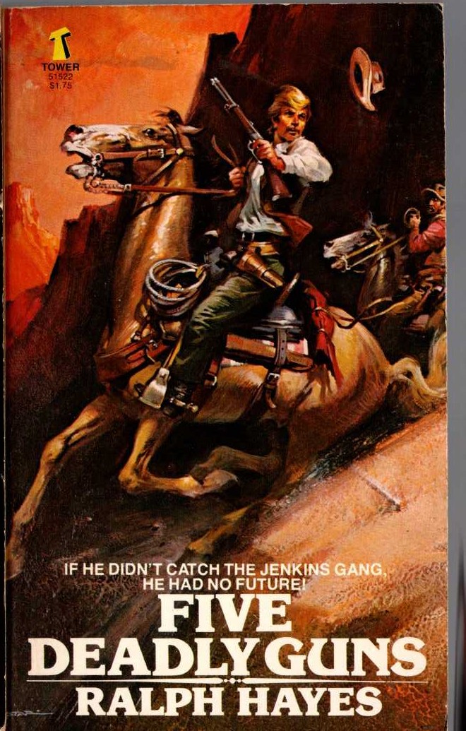 Ralph Hayes  FIVE DEADLY GUNS front book cover image