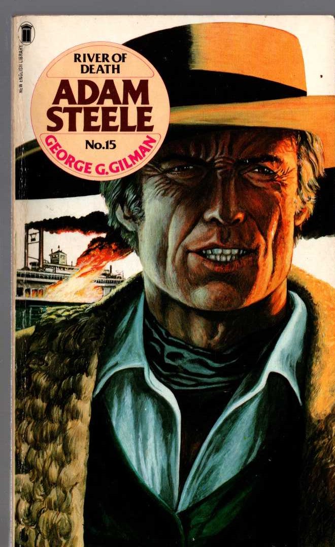 George G. Gilman  ADAM STEELE 15: RIVER OF DEATH front book cover image