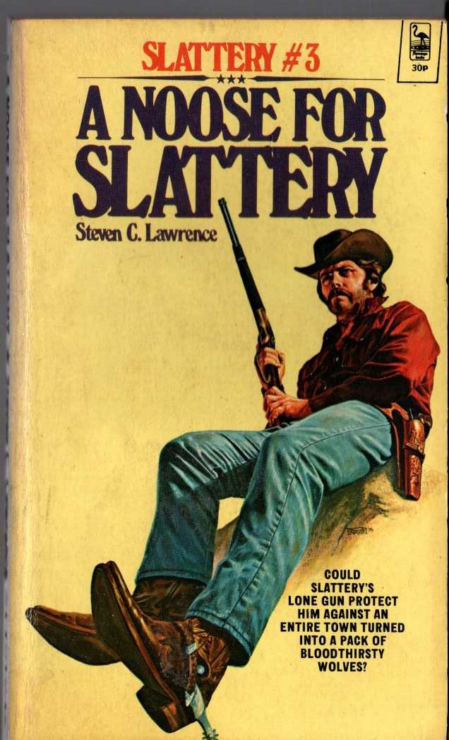 Steven C. Lawrence  SLATTERY #3: A NOOSE FOR SLATTERY front book cover image