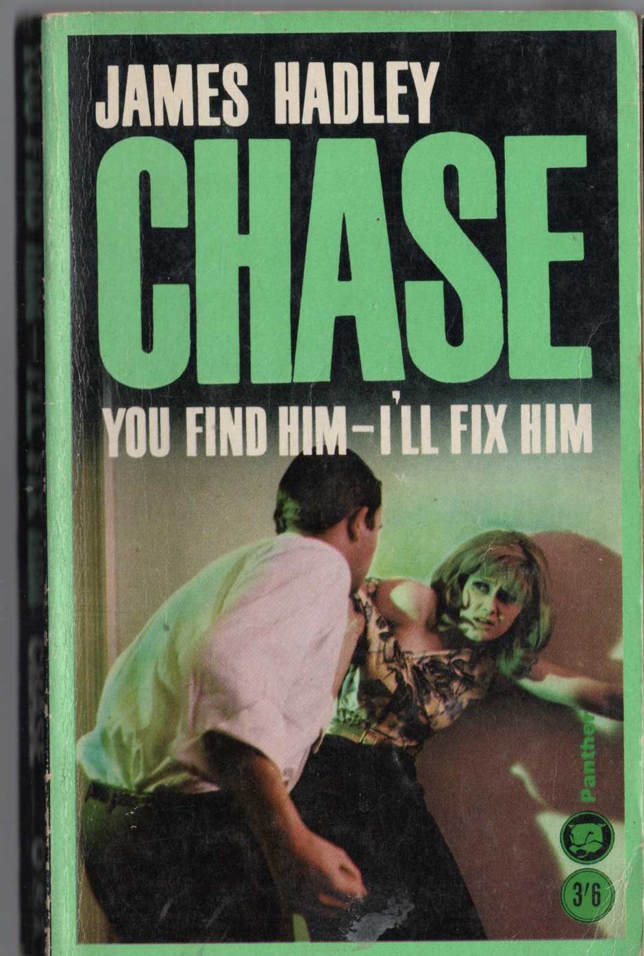 James Hadley Chase  YOU FIND HIM - I'LL FIX HIM front book cover image