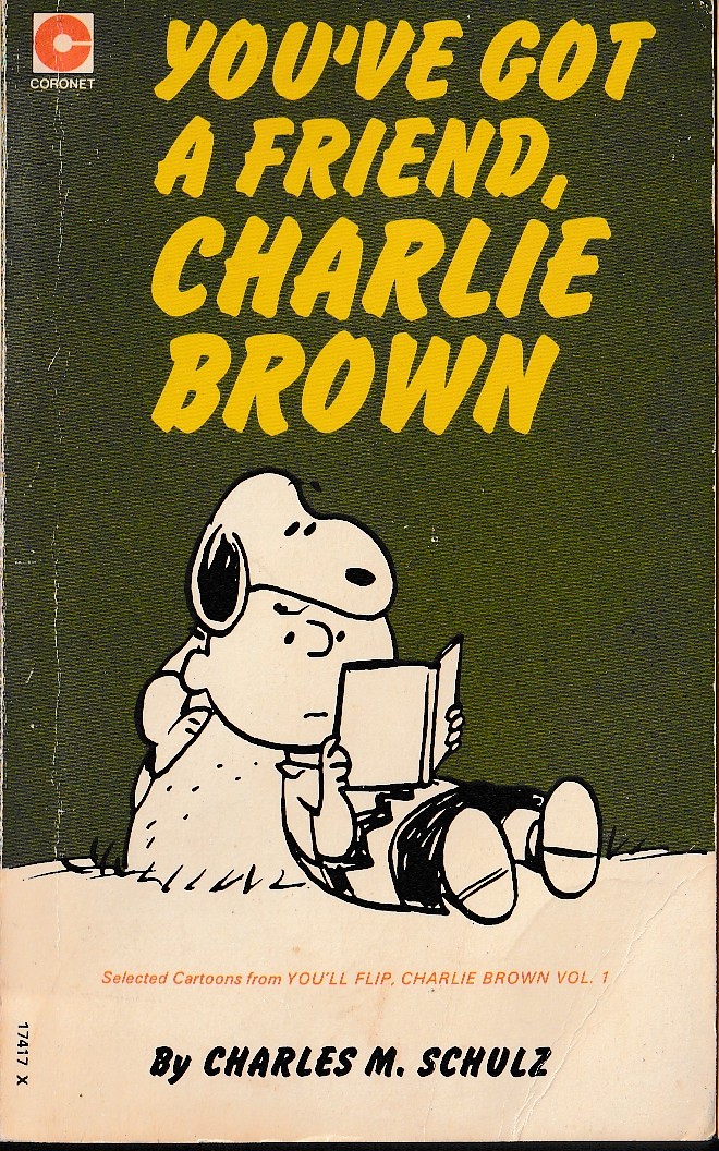 Charles M. Schulz  YOU'VE GOT A FRIEND, CHARLIE BROWN front book cover image