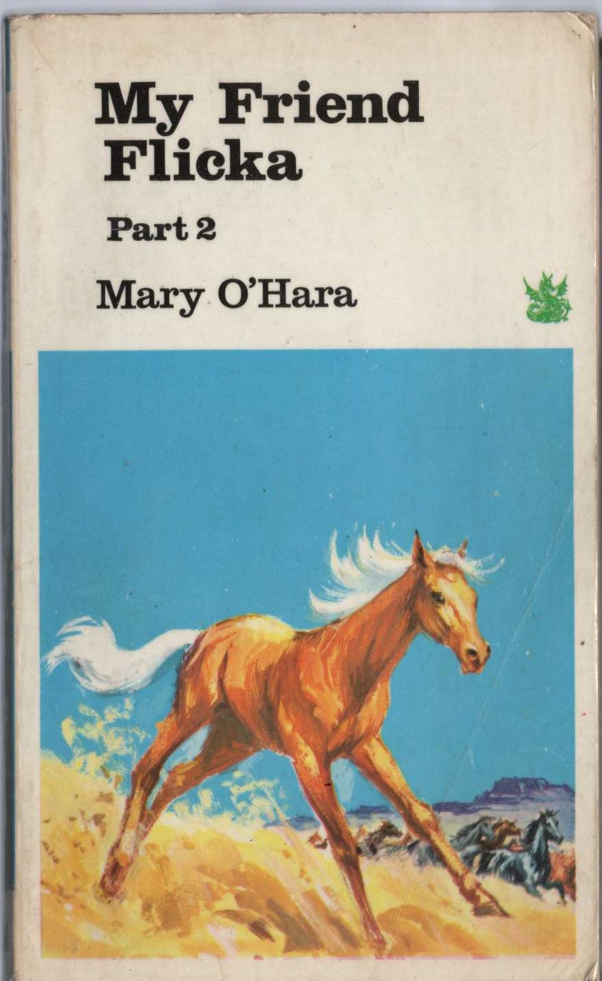 Mary O'Hara  MY FRIEND FLICKA Part 2 front book cover image