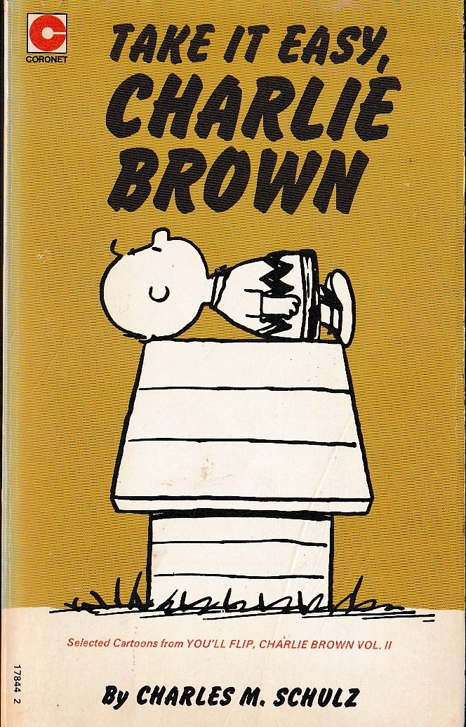Charles M. Schulz  TAKE IT EASY, CHARLIE BROWN front book cover image