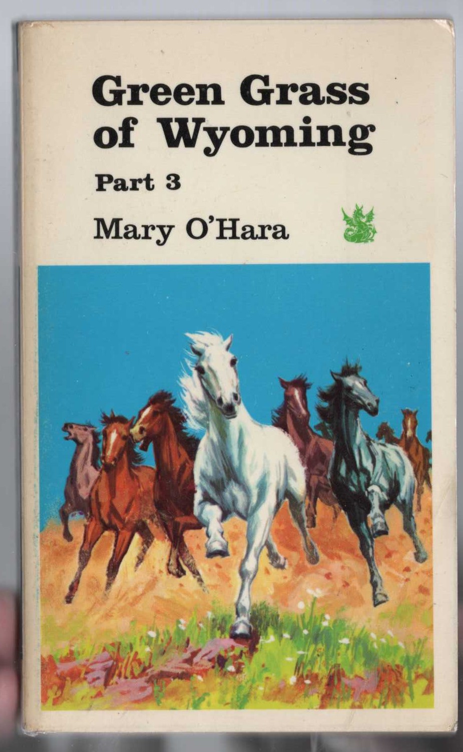 Mary O'Hara  GREEN GRASS OF WYOMING Part 3 front book cover image