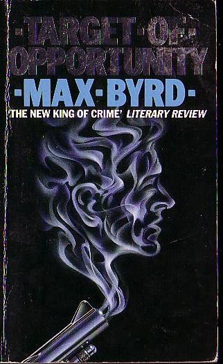 Max Byrd  TARGET OF OPPORTUNITY front book cover image