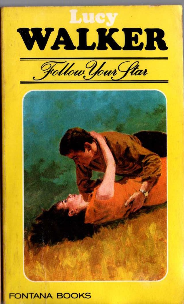 Lucy Walker  FOLLOW YOUR STAR front book cover image
