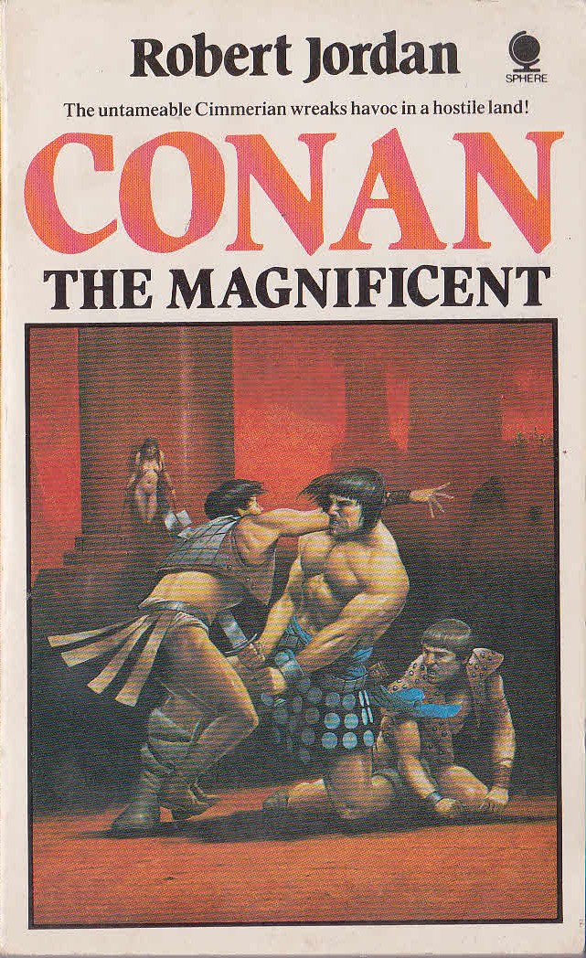 Robert Jordan  CONAN THE MAGNIFICENT front book cover image