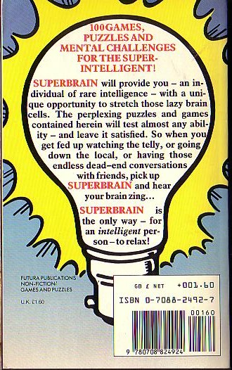 Anonymous   SUPERBRAIN: 100 Games, Puzzles and Mental Challenges for the Super-Intelligent magnified rear book cover image