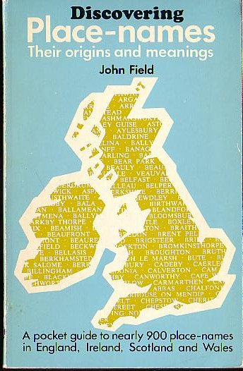 
\ DISCOVERING PLACE-NAMES (Their origins and meanings) by John Field  front book cover image
