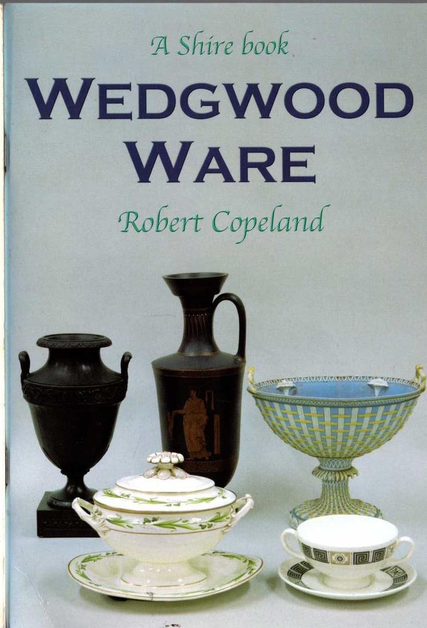 WEDGEWOOD WARE by Robert Copeland front book cover image