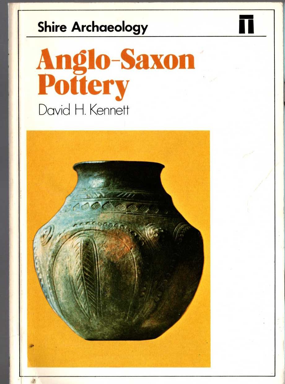 ANGLO-SAXON POTTERY by David H.Kennett front book cover image