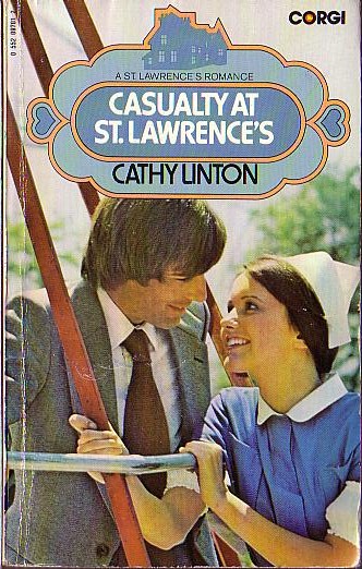Cathy Linton  CASUALTY AT ST. LAWRENCE'S front book cover image